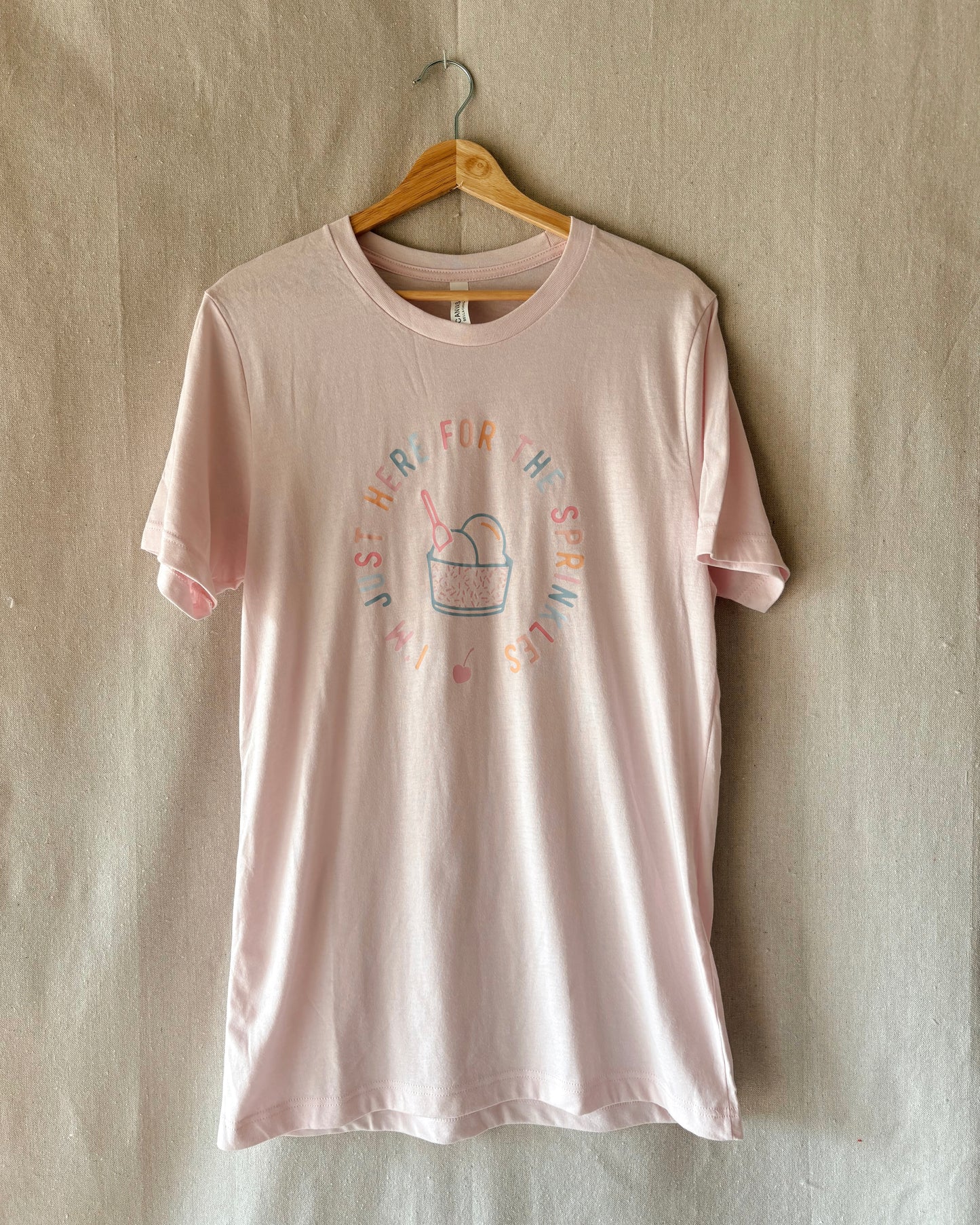 Just here for the Sprinkles || Tee