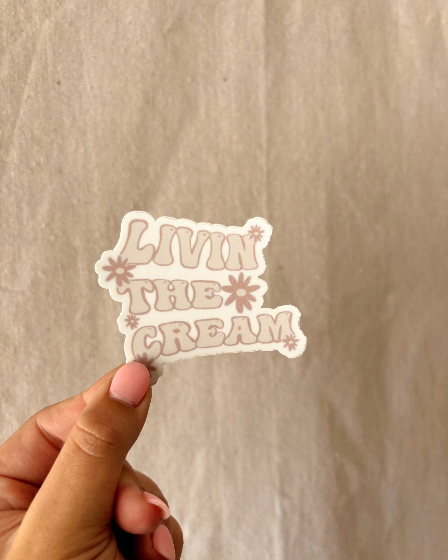 Livin' the Cream || Sticker