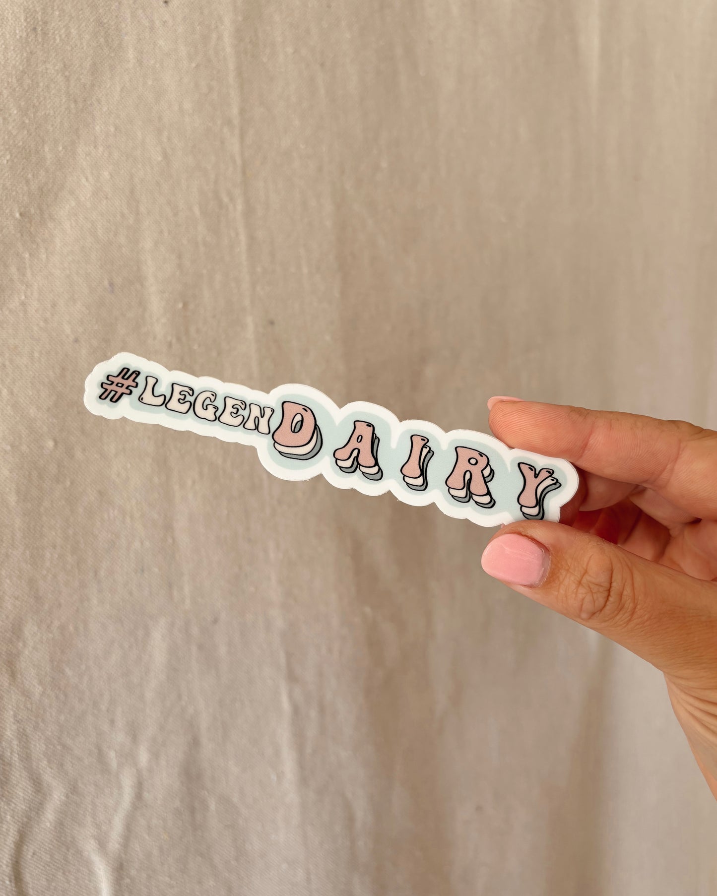 LegenDAIRY || Sticker